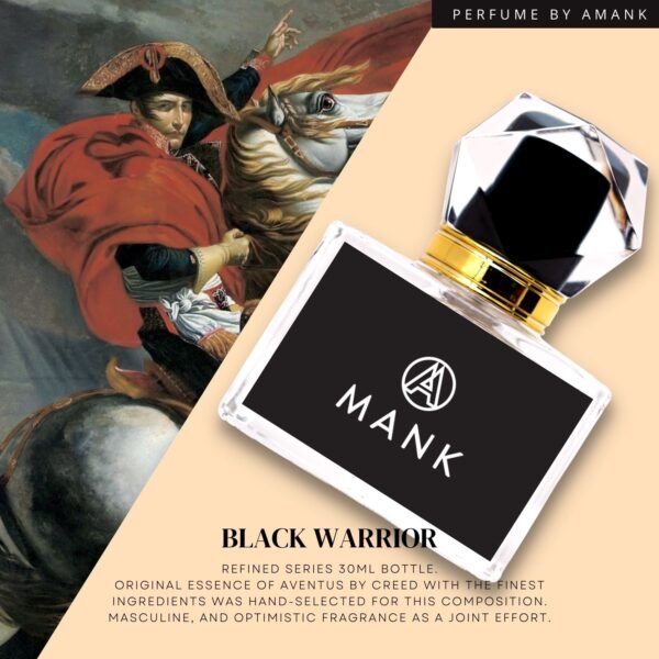 Black Warrior - Perfume by AMANK [Inspired By Aventus Creed]